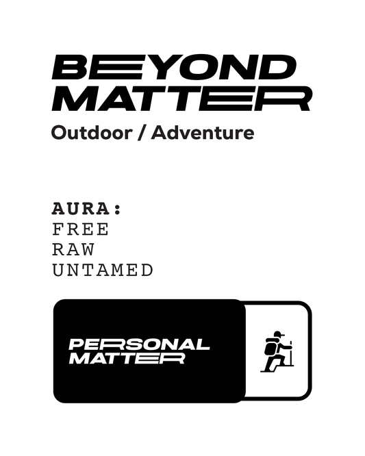 Beyond Matter (Outdoor / Adventure)