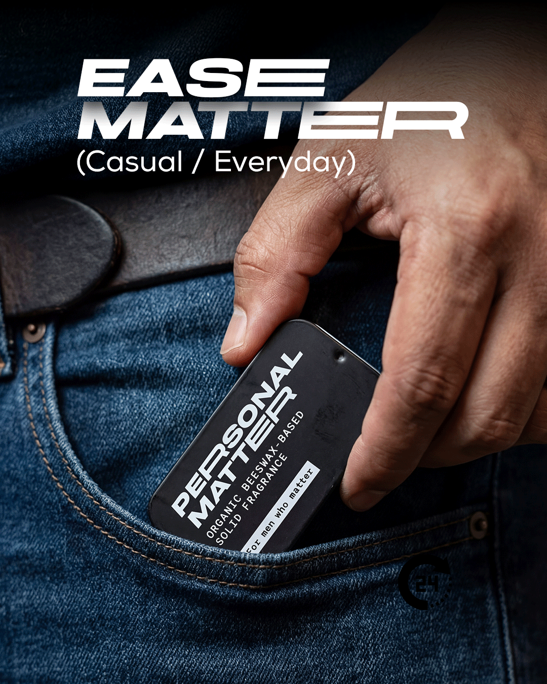 Ease Matter (Casual / Everyday)