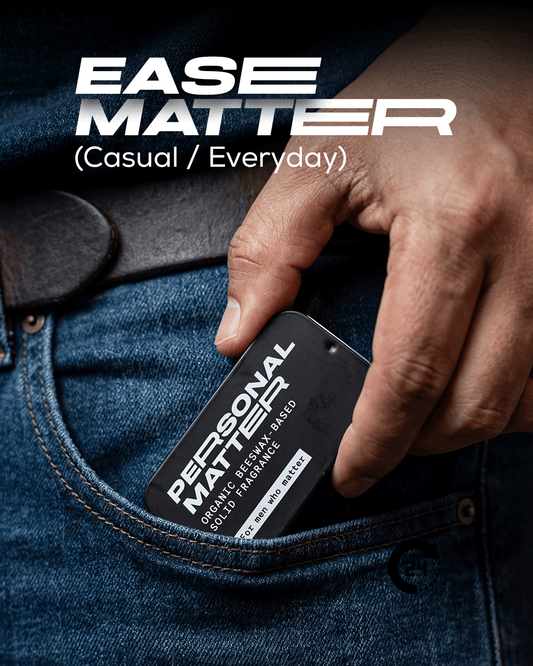 Ease Matter (Casual / Everyday)
