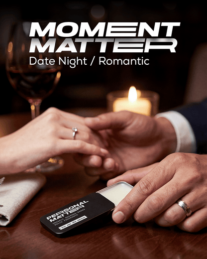 Moment Matter (Date Night / Romantic)